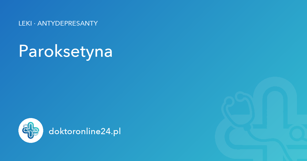 Paroksetyna