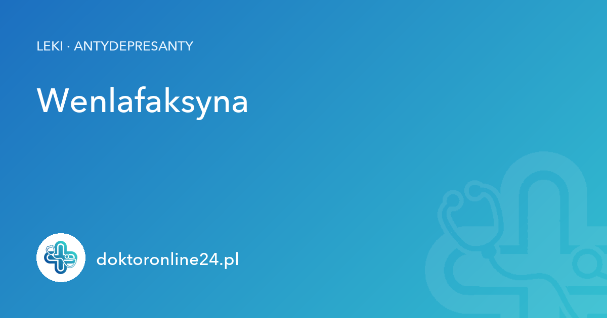Wenlafaksyna